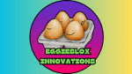 EGGIEBLOX INNOVATIONS