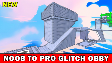 Noob To Pro Glitch Obby