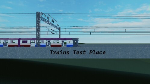 Trains Test Place