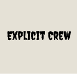 EXPLICIT CREW