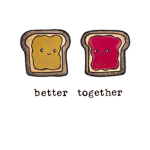 Peanut butter and jelly forever