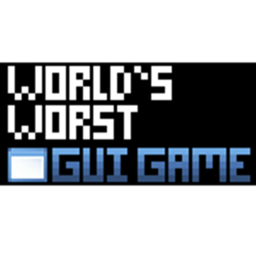 world's worst gui game