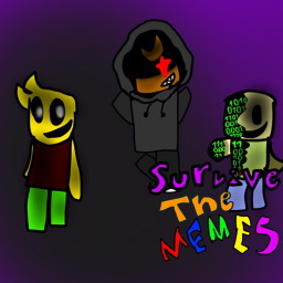 (UPDATE🎃)Survive Teh Memes!
