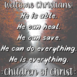 Children of Christ!!