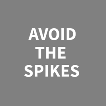 Avoid The Spikes