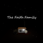The Faith Family!