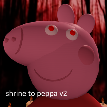 shrine to peppa v2