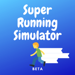 Super Running Simulator [BETA]