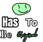 HasToBeOrignal