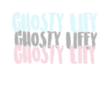 ghosty lifey