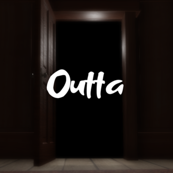 Outta