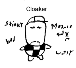 Cloaker with his cheese wagon HAHAHAH