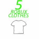 5 Robux Clothes!
