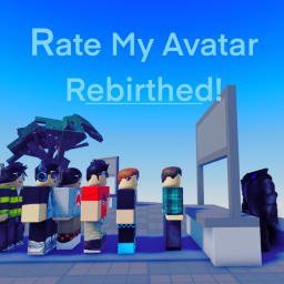 Rate My Avatar Rebirthed!