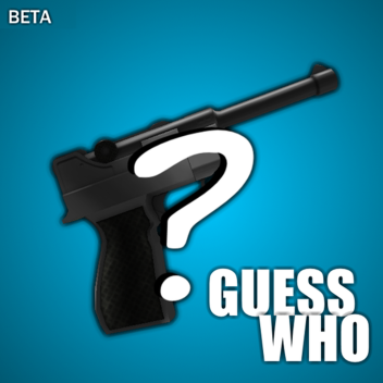 Guess Who [DISCONTINUED]