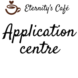 Eternity's Café application centre
