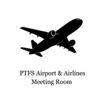 PTFS Airport & Airlines Meeting Room Group!