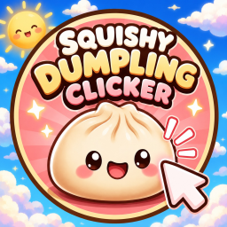 [🥟]Squishy Dumpling Clicker[🥟]