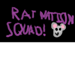 Rat Nation Squad!