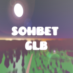 Sohbet GLB [UPDATE V1.2]