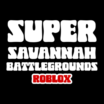 Leti Project : Super Savanah Battlegrounds