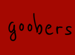 goob goobers