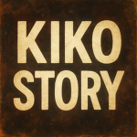 Kiko Story!