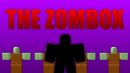 [FINAL UPDATE] The Zombox