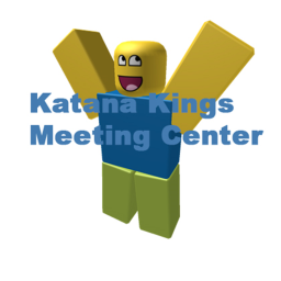 Katana Kings Meeting Center