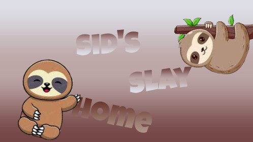 sids slay home