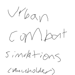 Urban Combat Simulations
