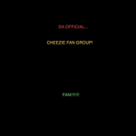 The officIal cheezie fan group