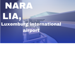 |LIA| Luxembourg International Airport