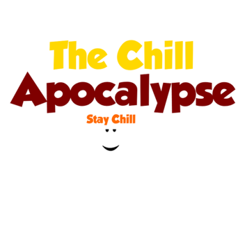 The Chill Apocalypse