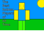 The best Roblox players of all time
