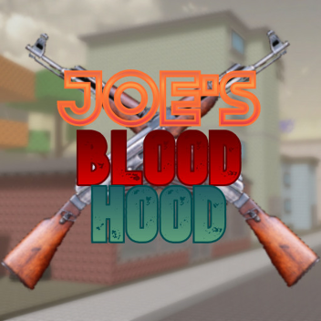 Joe's Blood Hood
