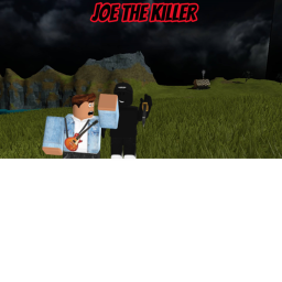 Joe The Killer