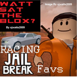 (READ DESC) Racing Jailbreak Favs