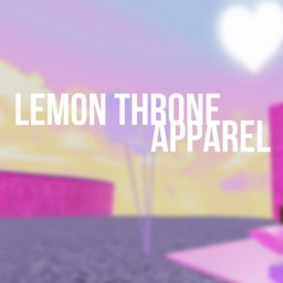 ~Lemon Throne Apparel Homestore~