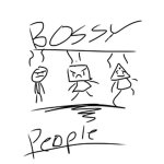 BossyPeoples!