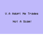 V.A Adopt Me Trades