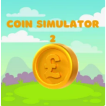 Coin Simulator 2! ✨