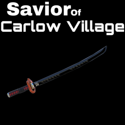 Savior of Carlow Village [NEW]