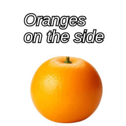 Oranges on the side