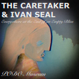 Ivan Seal & The Caretaker: PODO Museum icon