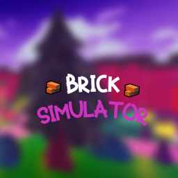 🧱✨Brick Simulator[NEW]