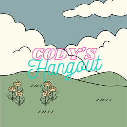 Cody's Hangout (BETA)