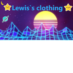 Lewiss clothing and Hangout