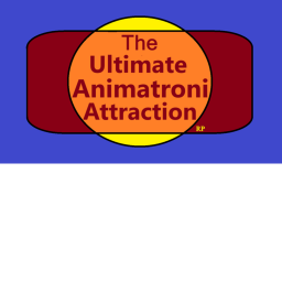 The Ultimate Animatronic Attraction RP