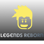 ~ Legends Reborn ~